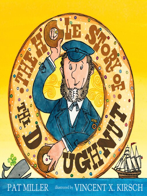 Title details for The Hole Story of the Doughnut by Pat Miller - Available
